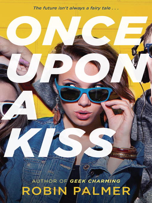 Title details for Once Upon a Kiss by Robin Palmer - Available
